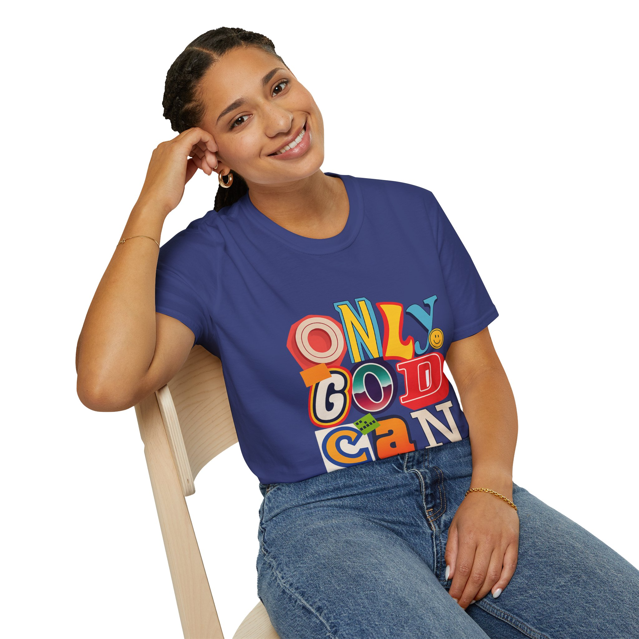 Only God Can Unizex T-Shirt - Image 16