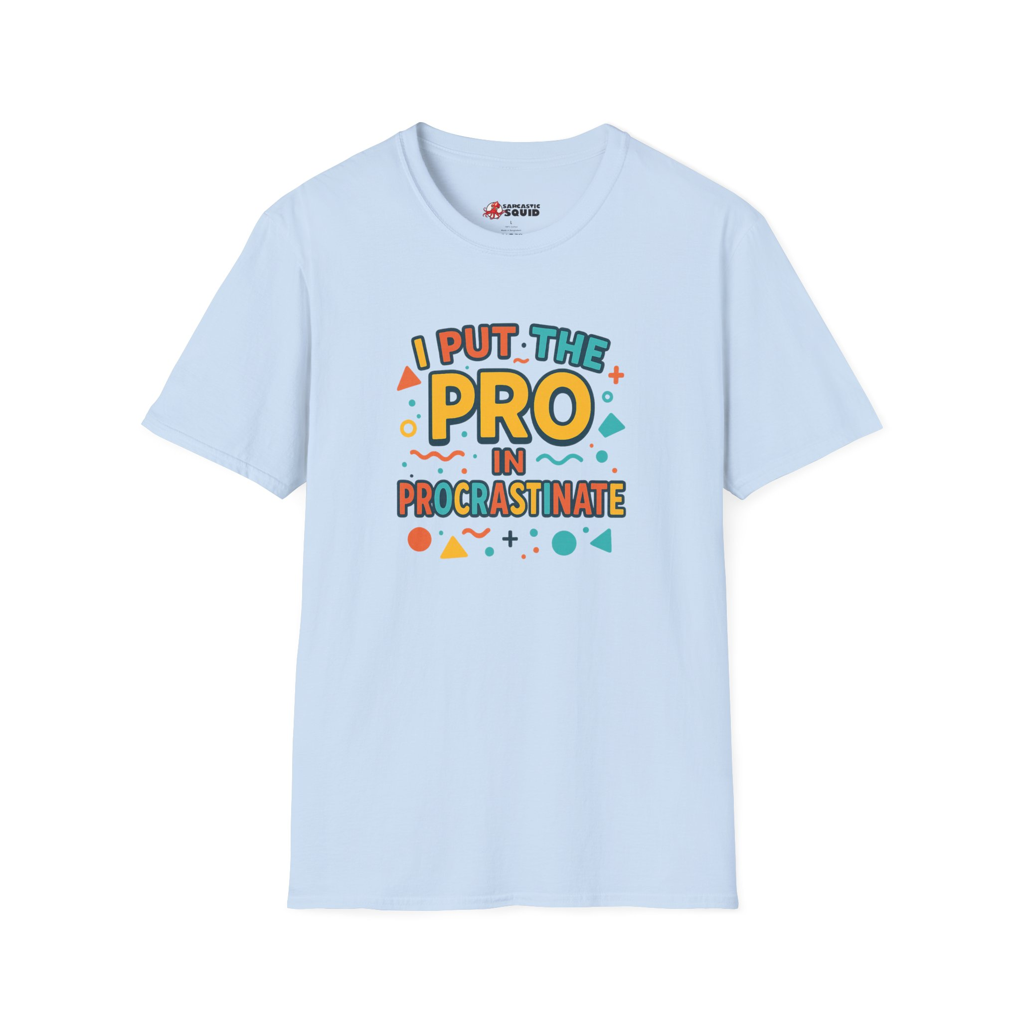 Pro in Procrastination T-Shirt - Image 13