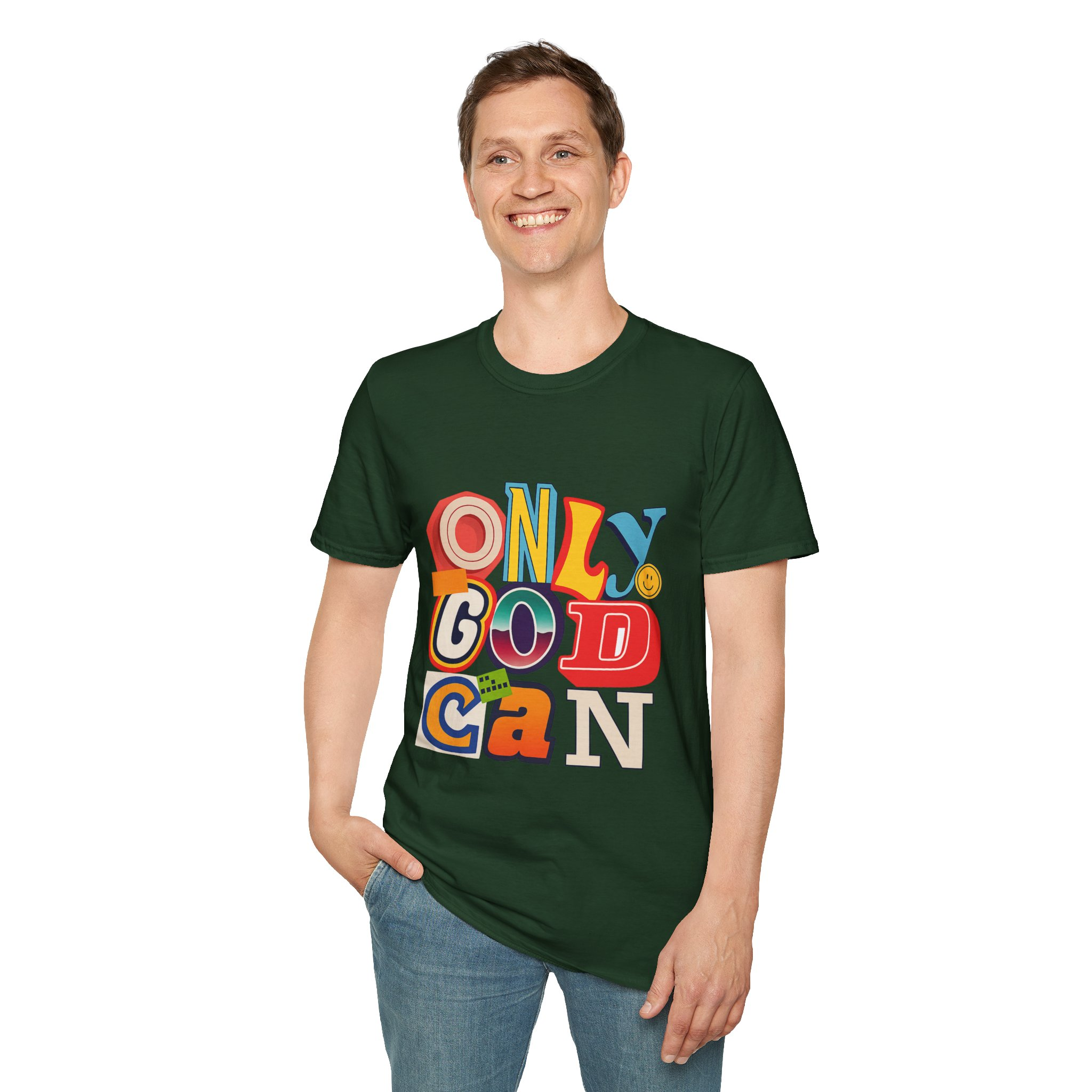 Only God Can Unizex T-Shirt - Image 10