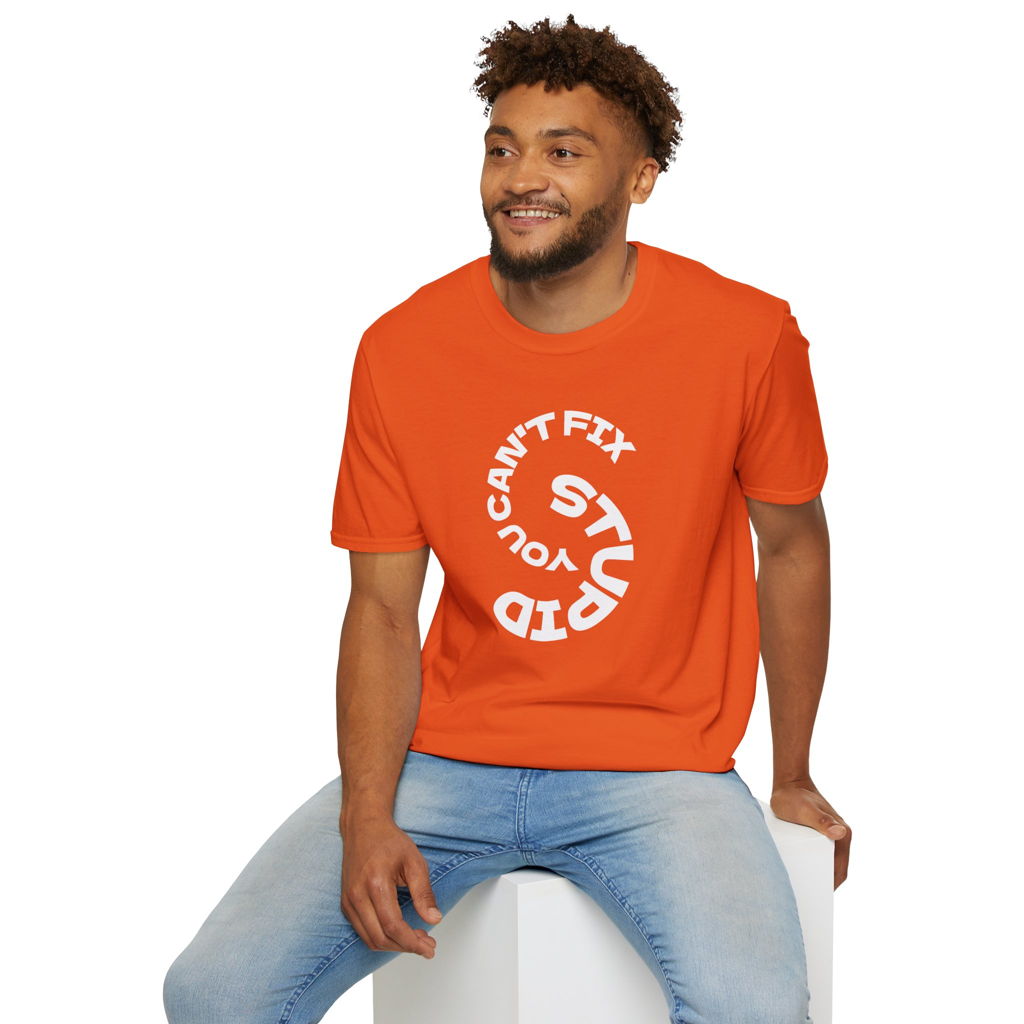 Cant Fix Stupid Unisex Softstyle T-Shirt - Image 4