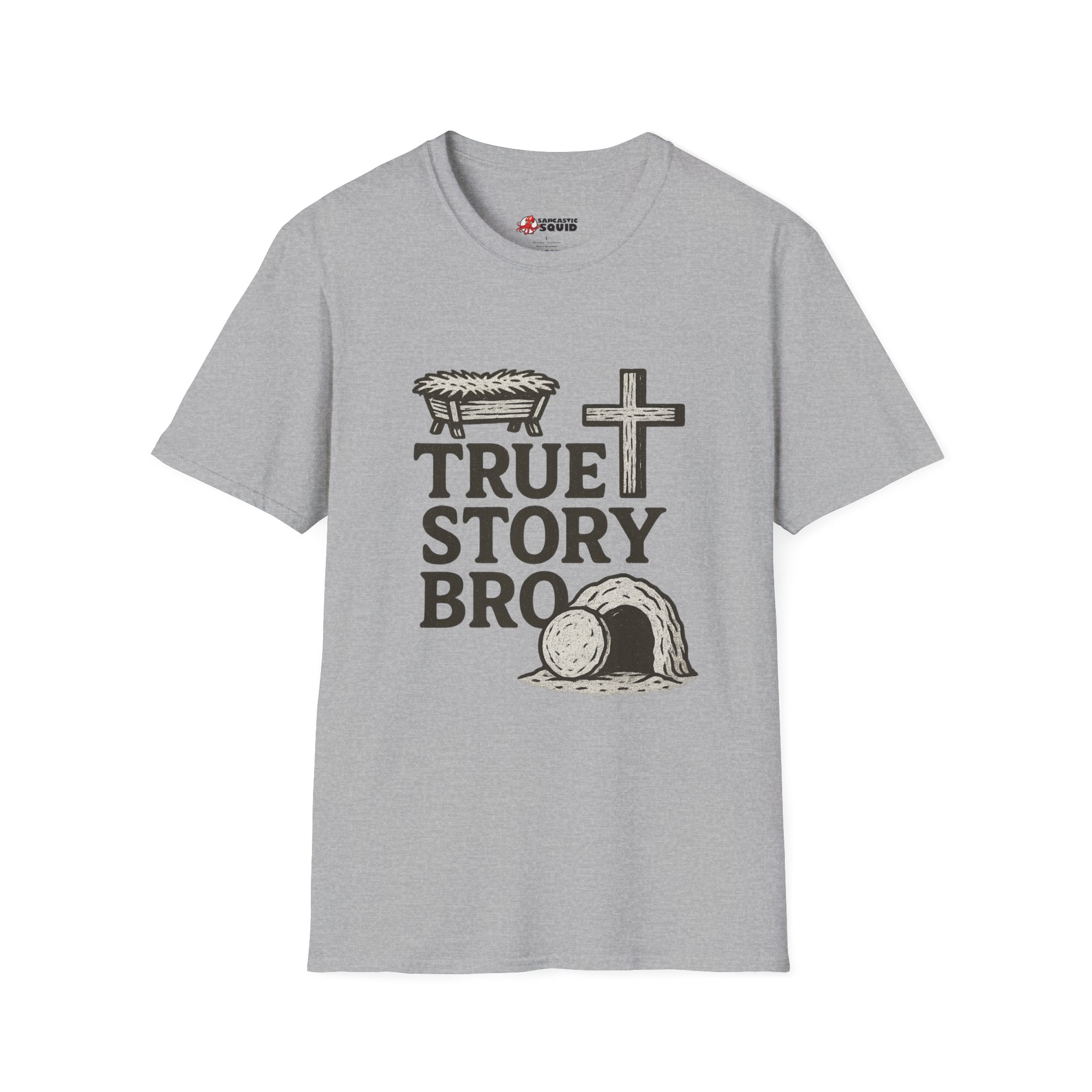 True Story BroT-Shirt - Image 5