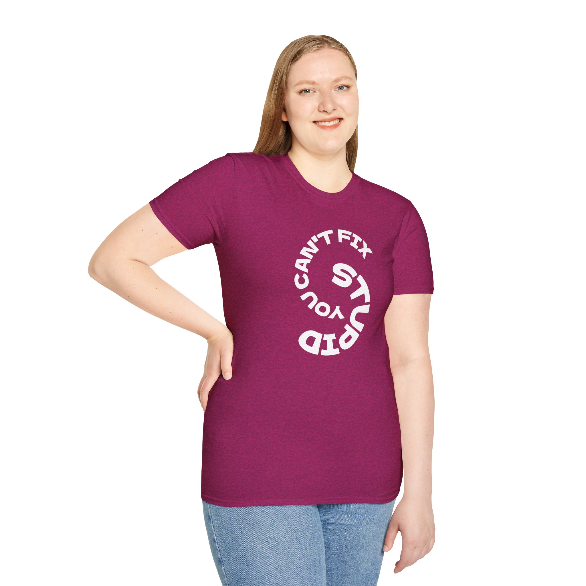 Cant Fix Stupid Unisex Softstyle T-Shirt - Image 6