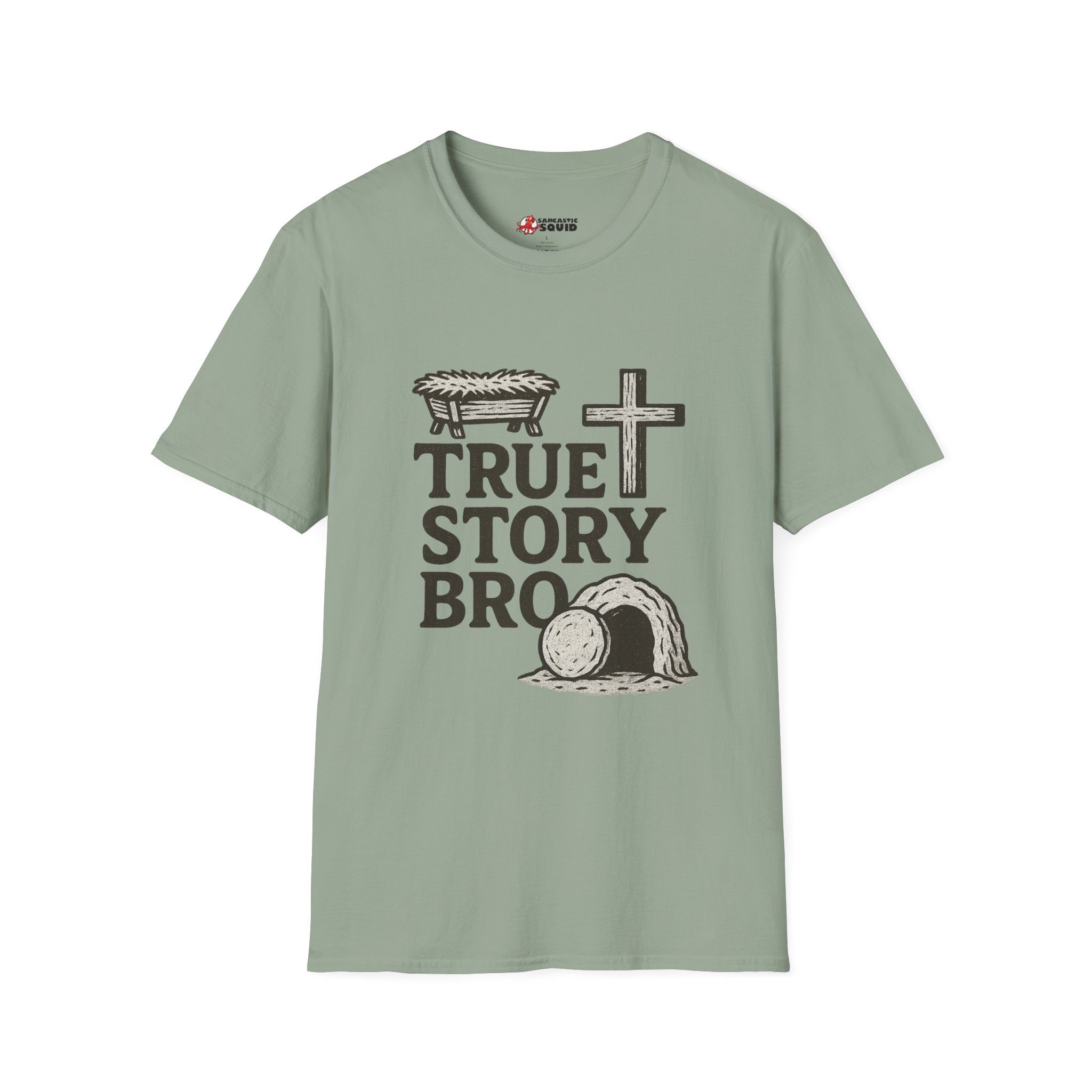 True Story BroT-Shirt - Image 9