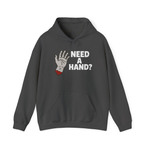 Need A Hand? Hooded Sweatshirt