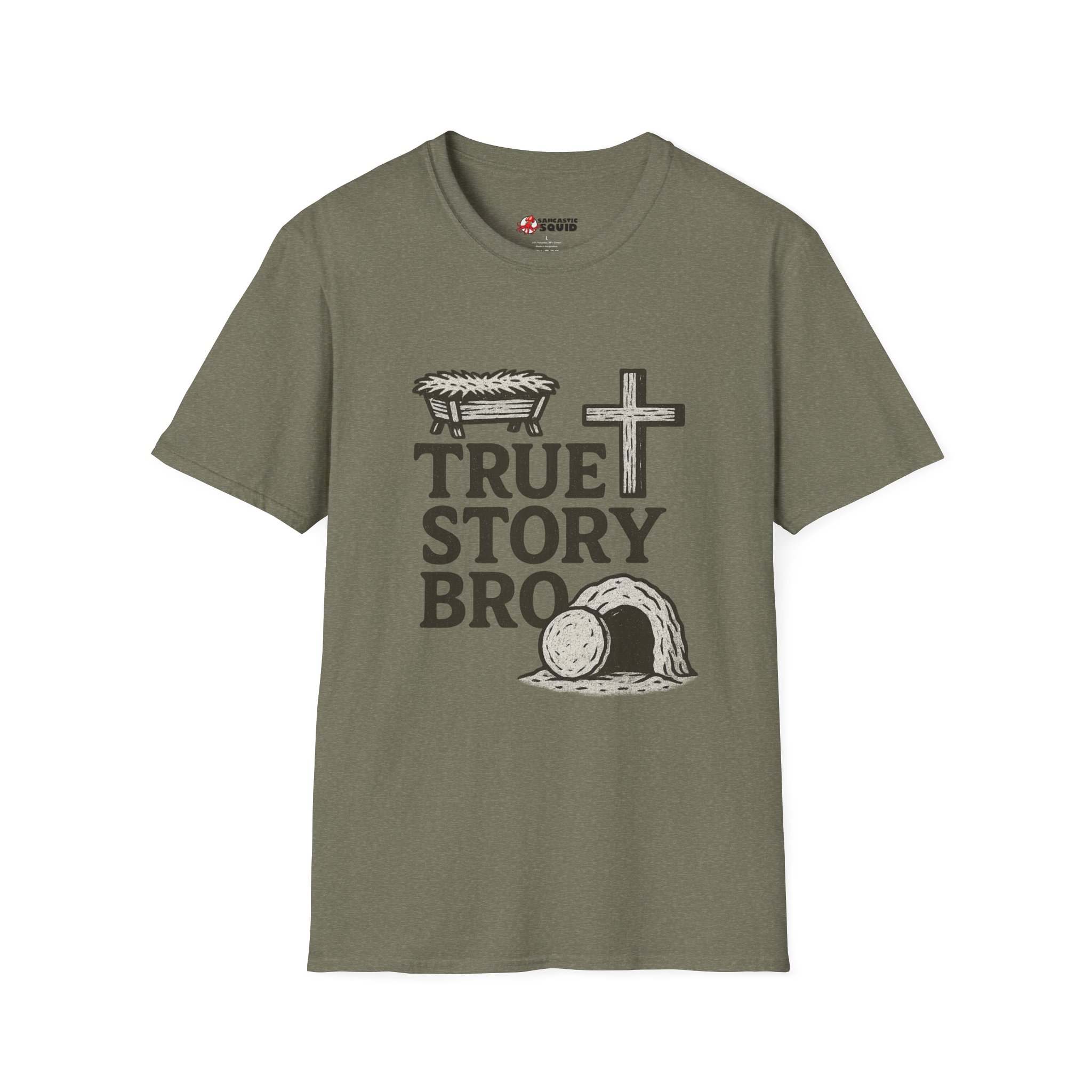 True Story BroT-Shirt - Image 7