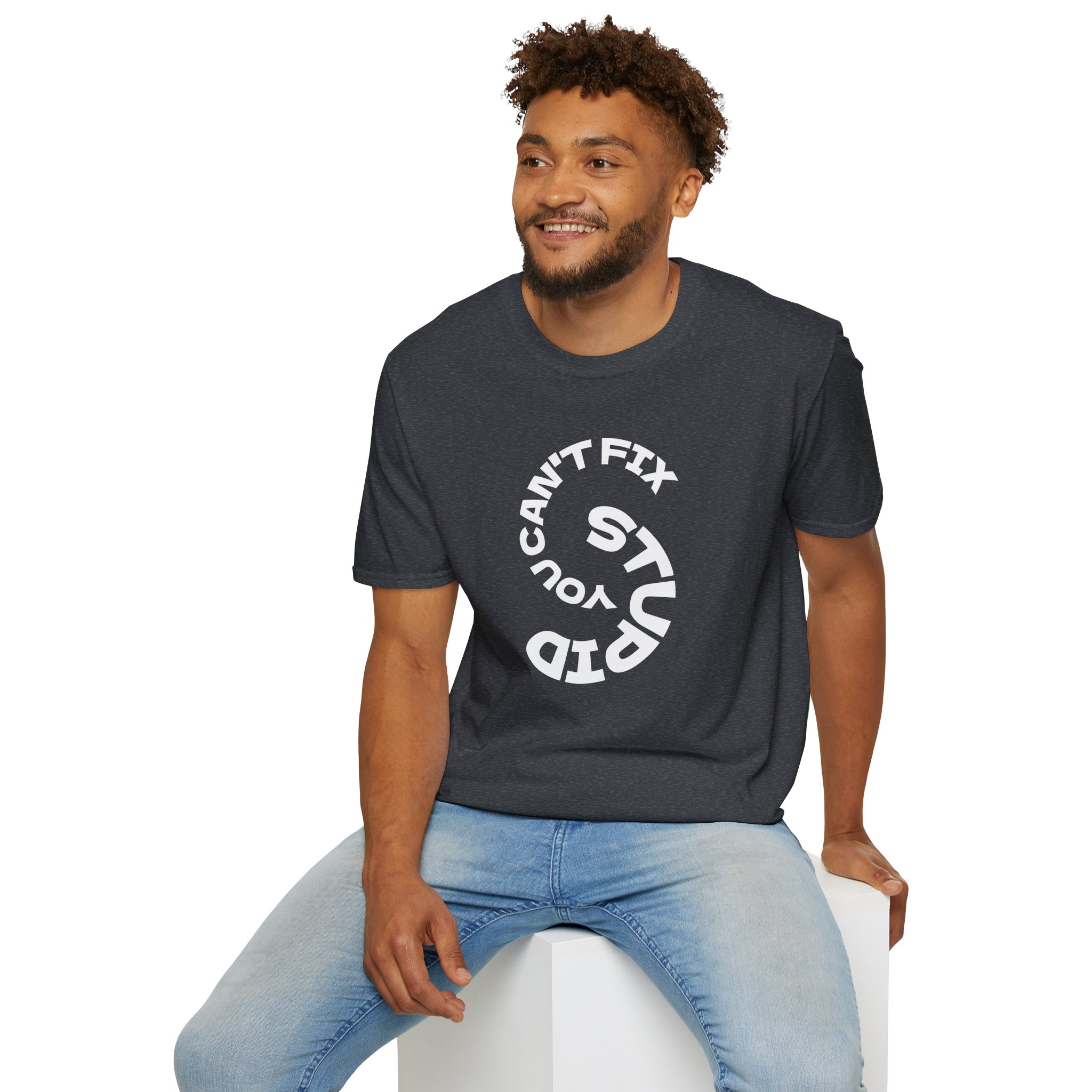 Cant Fix Stupid Unisex Softstyle T-Shirt - Image 16