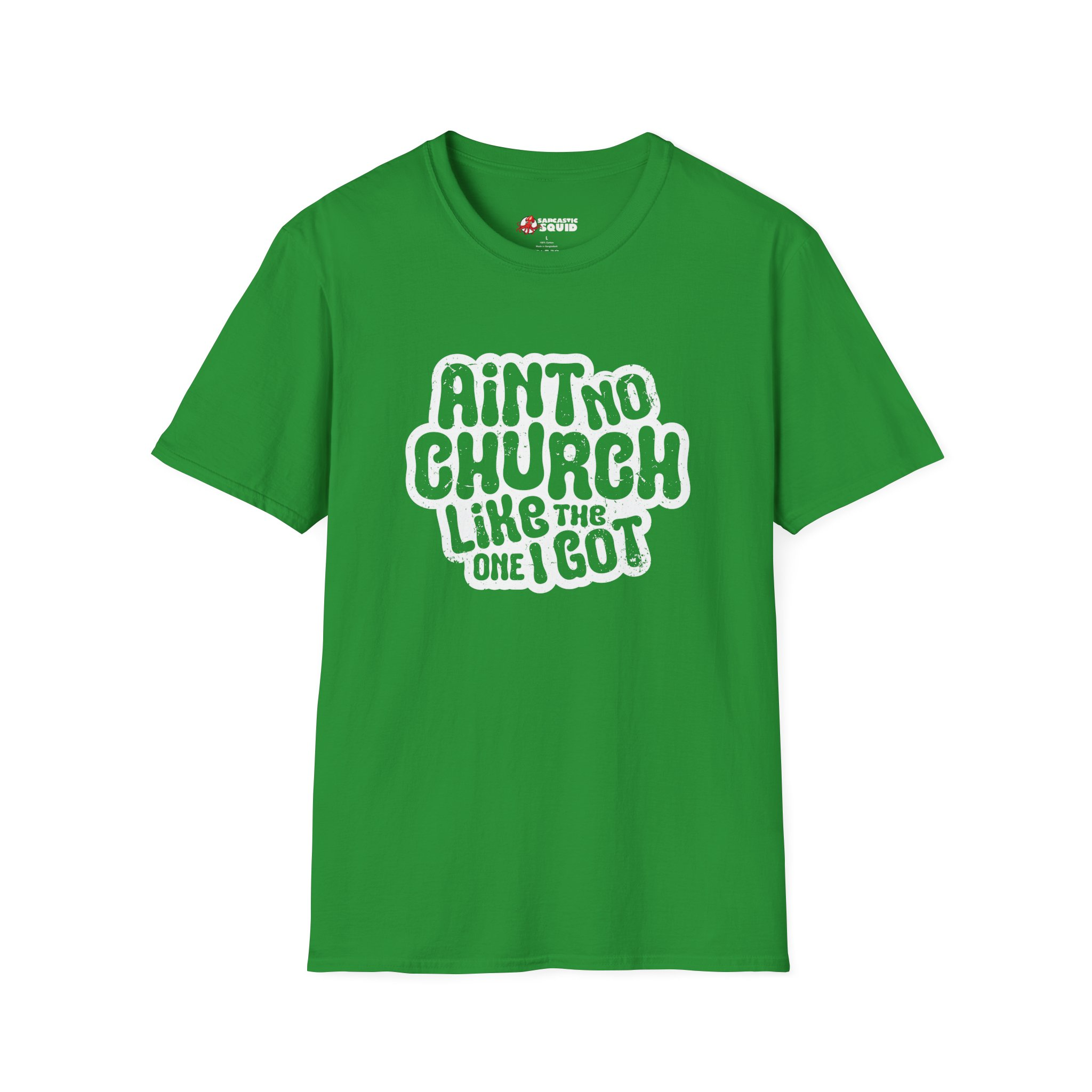 Ain't No Church Unisex (White Outline) T-Shirt - Image 5