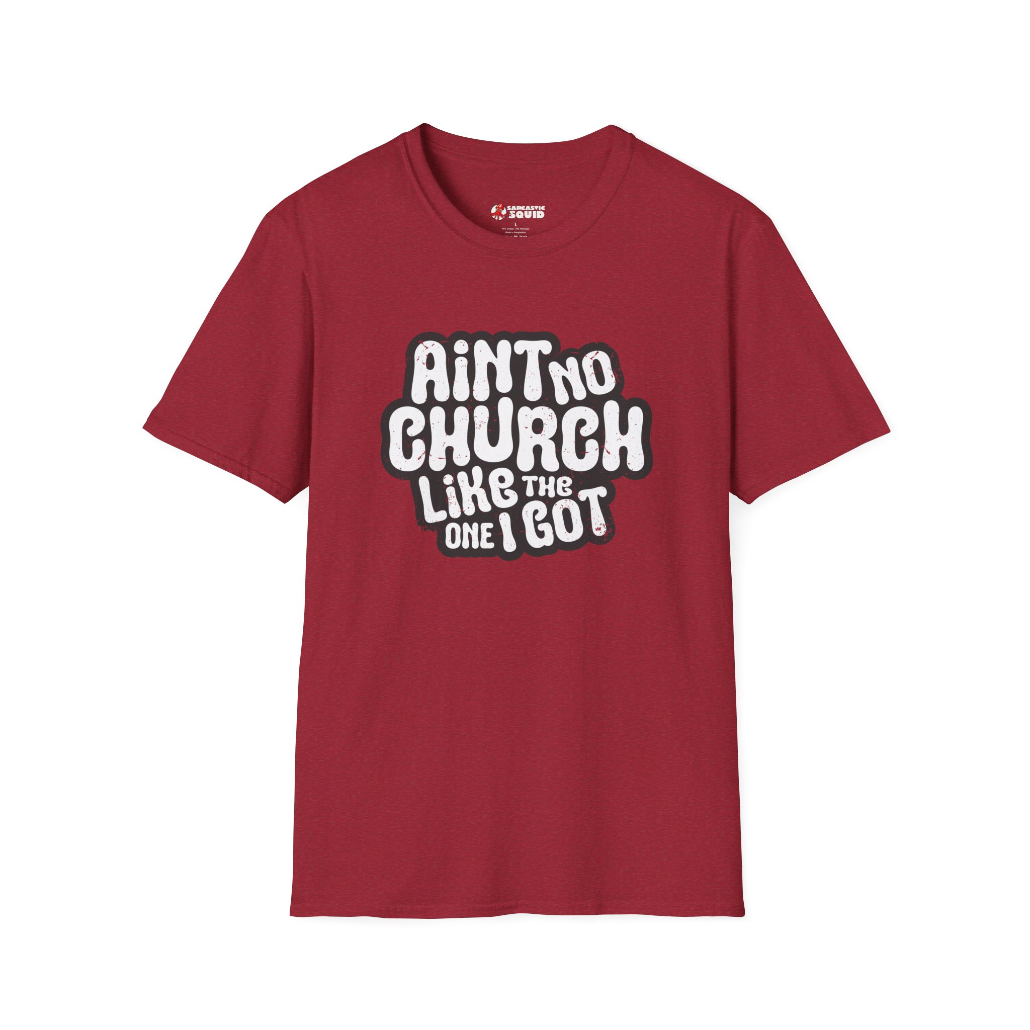 Ain't No Church Unisex T-Shirt - Image 25