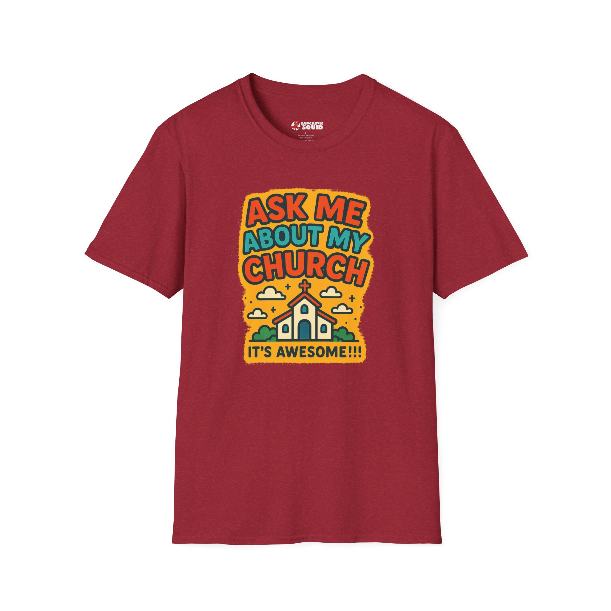 Ask Me About My Church T-Shirt - Image 25