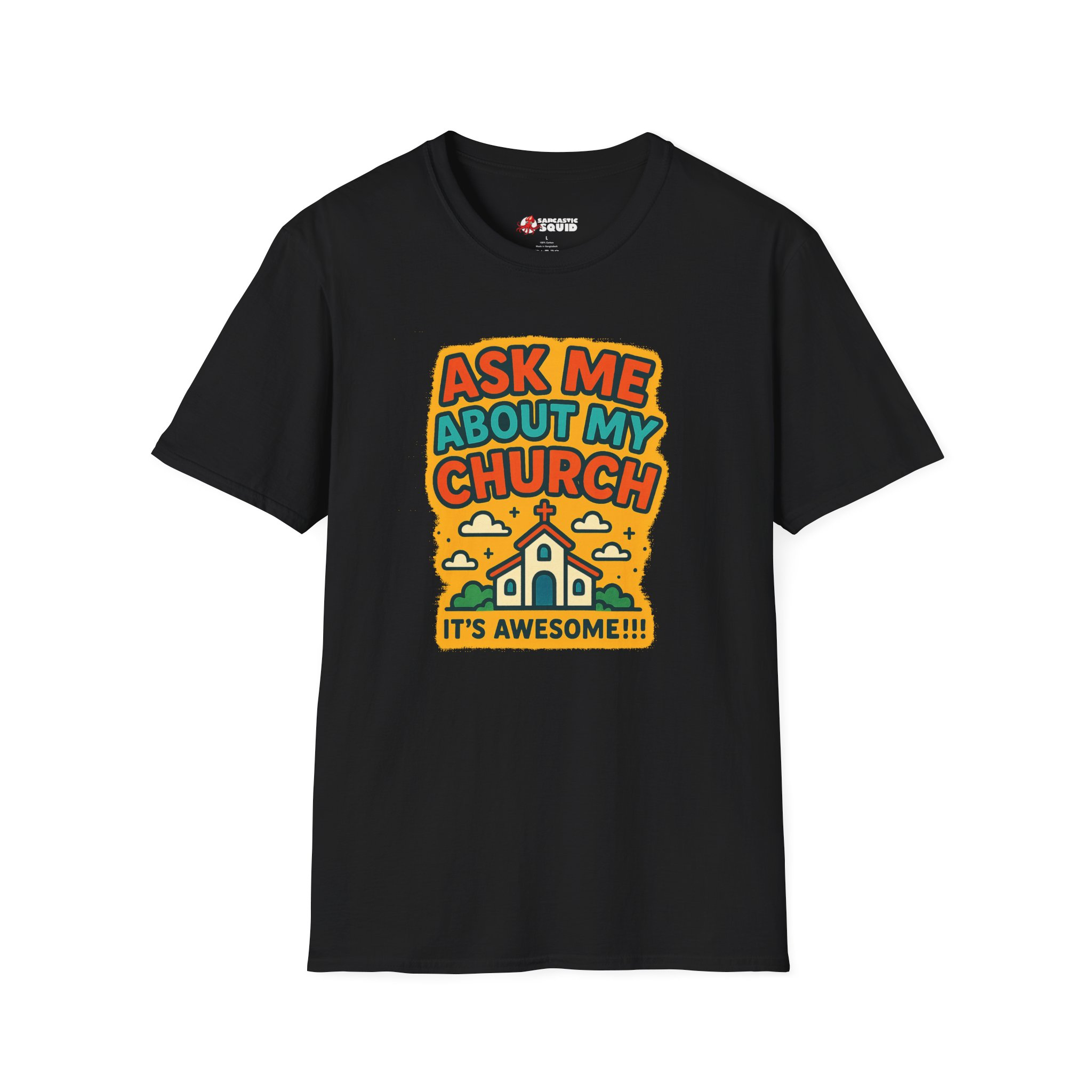Ask Me About My Church T-Shirt - Image 5