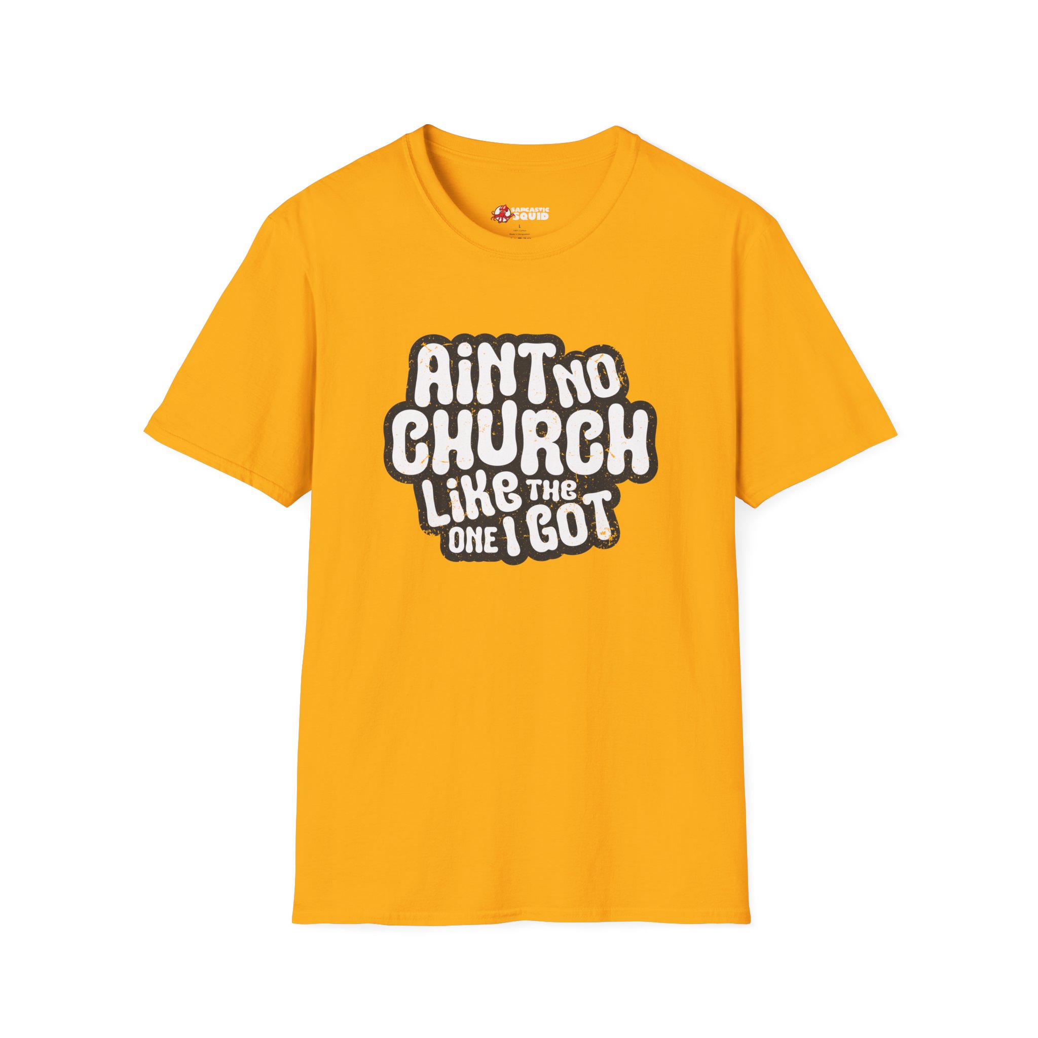 Ain't No Church Unisex T-Shirt - Image 3