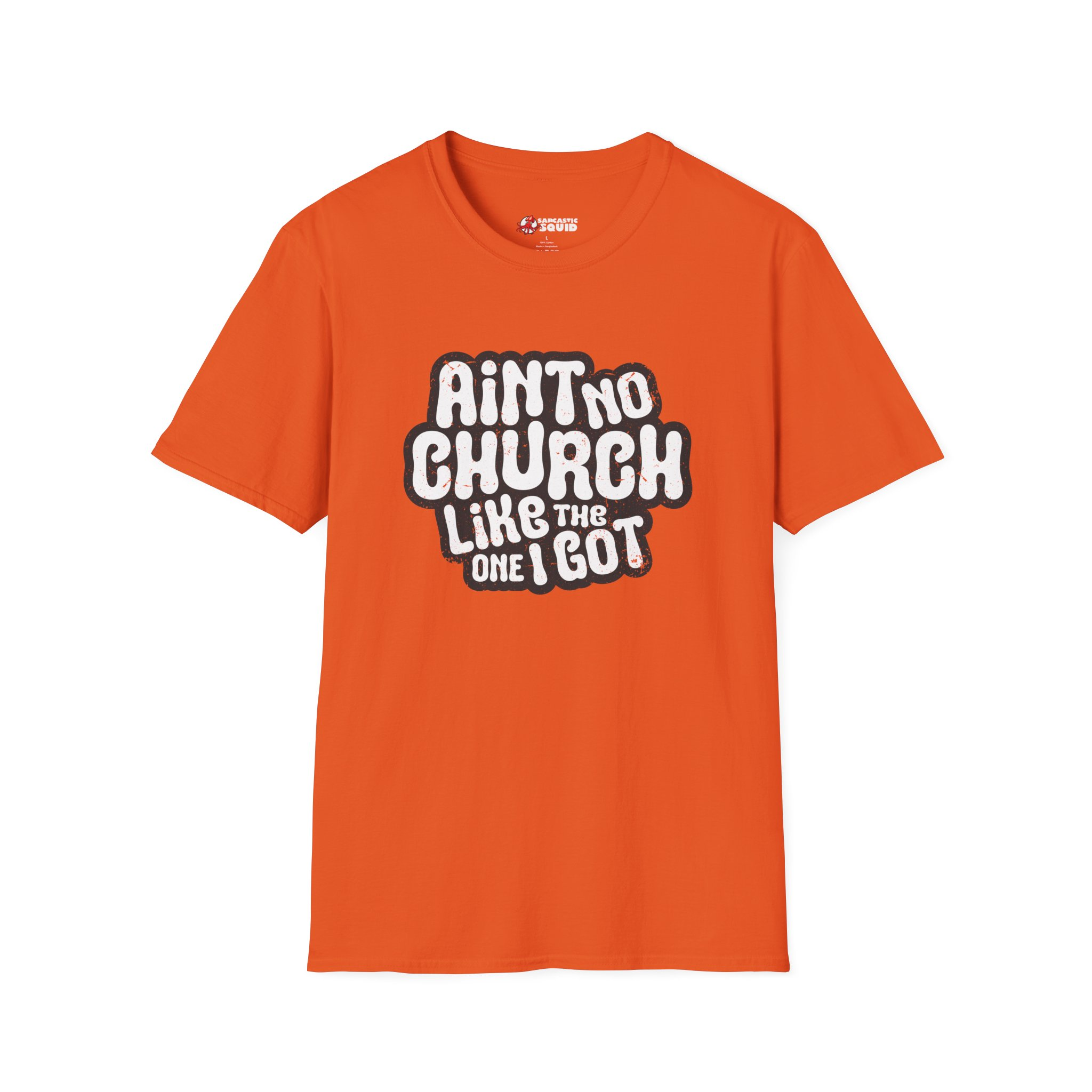 Ain't No Church Unisex T-Shirt - Image 5