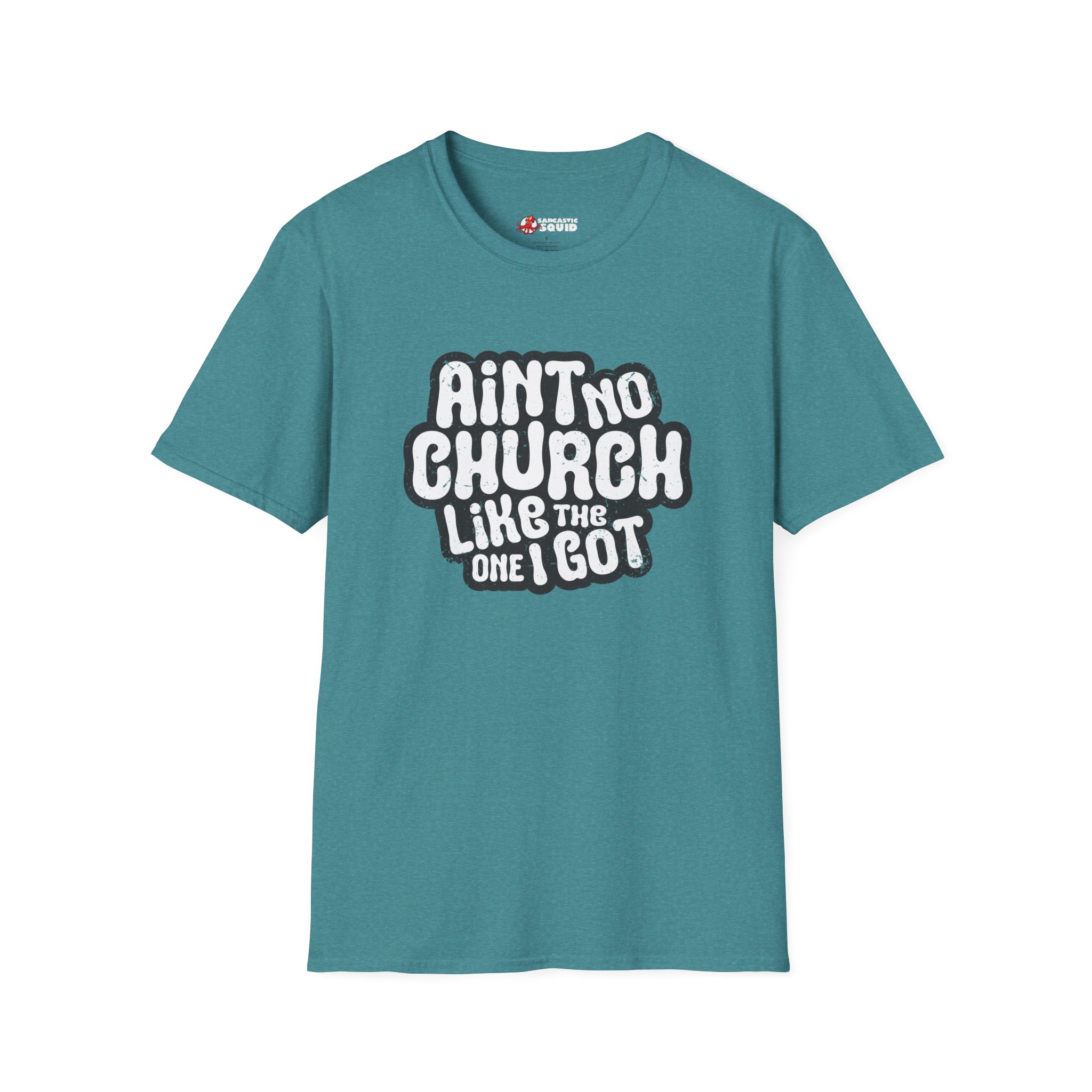 Ain't No Church Unisex T-Shirt - Image 13