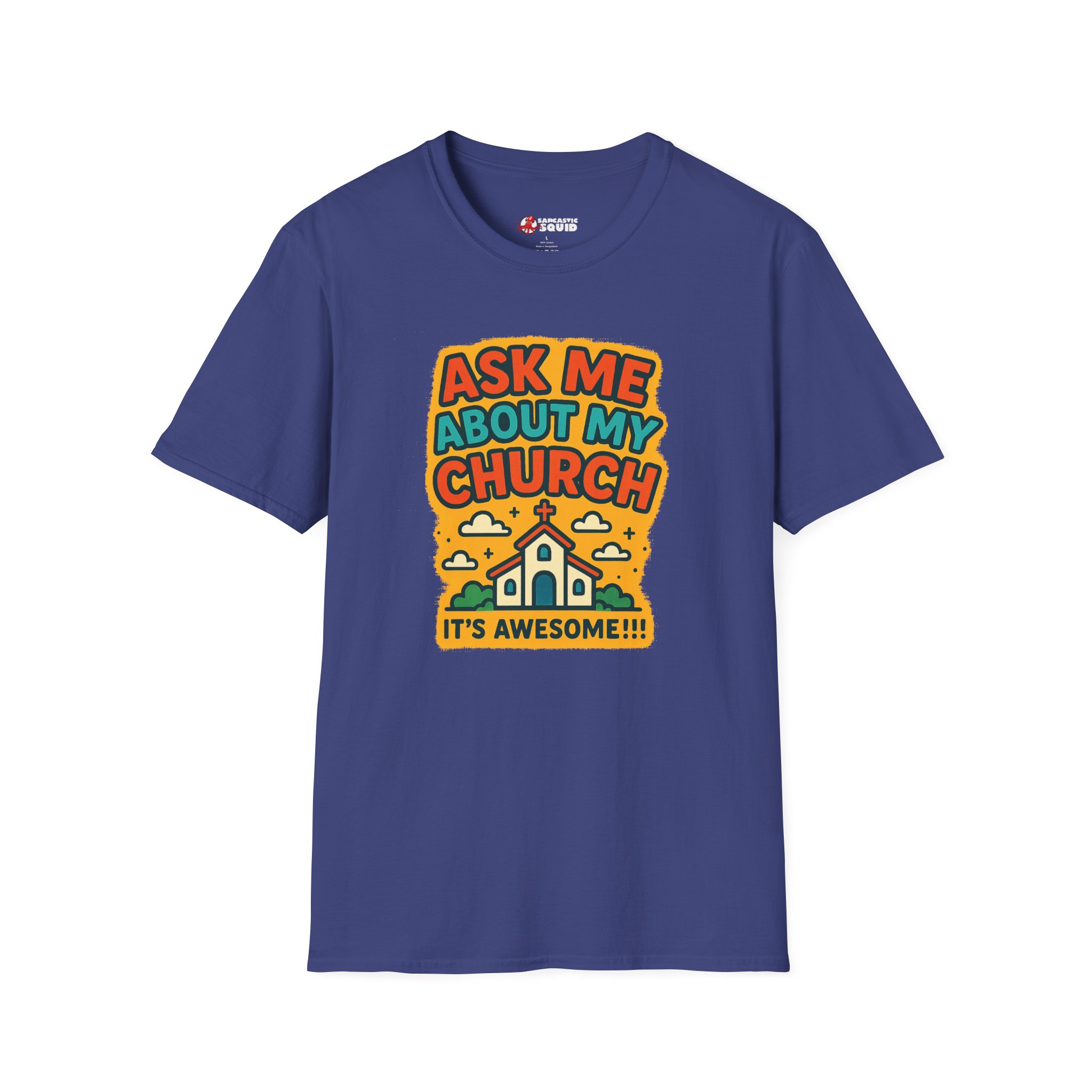 Ask Me About My Church T-Shirt - Image 17