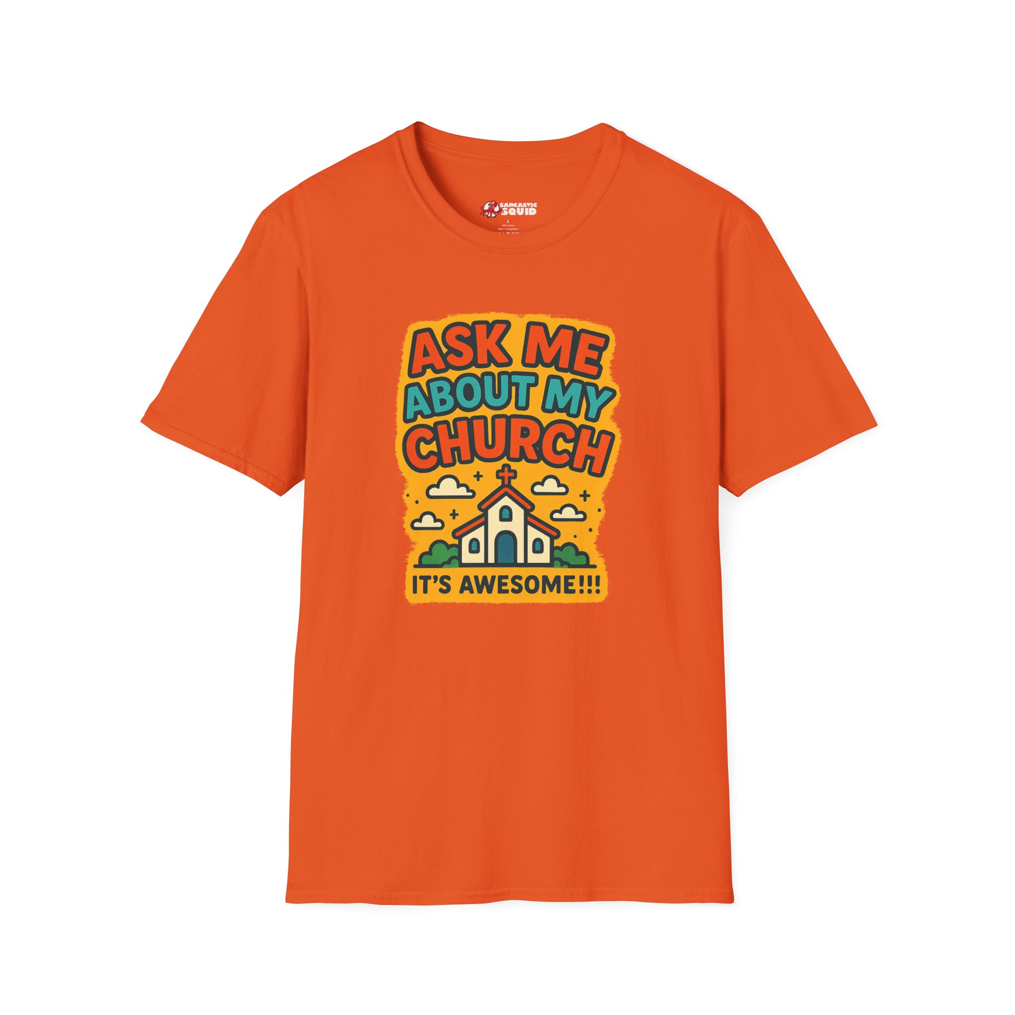 Ask Me About My Church T-Shirt - Image 7